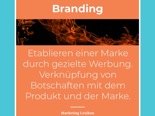 Branding in der Werbung - Marketing Lexikon
